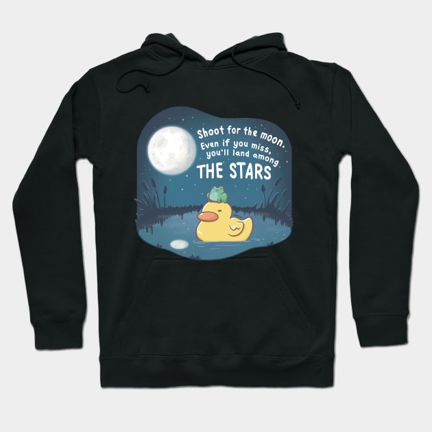 Shoot for the moon. Even if you miss, you'll land among the stars - Ducky Froggo Chilling in Pond Hoodie by XEENYEE